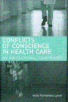 Conflicts of Conscience in Health Care (book)
